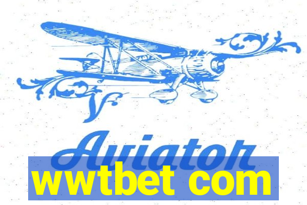 wwtbet com